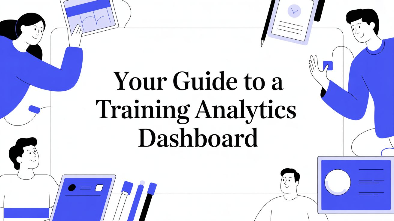 Featured image for Your Guide to a Training Analytics Dashboard