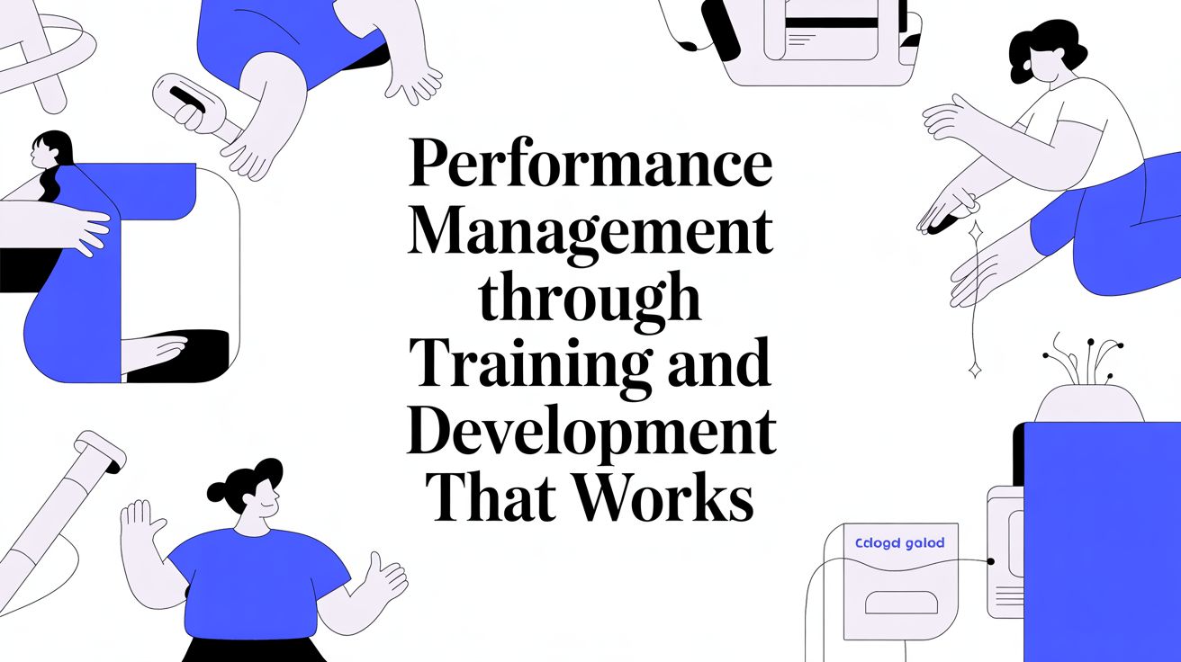 Featured image for How to Build a Performance Management and Training Program That Actually Works